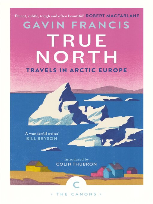 Title details for True North by Gavin Francis - Wait list